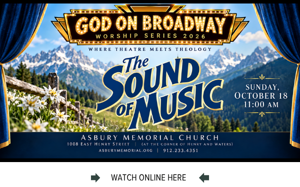 The Online worship service from Asbury Memorial Church, Savannah, GA